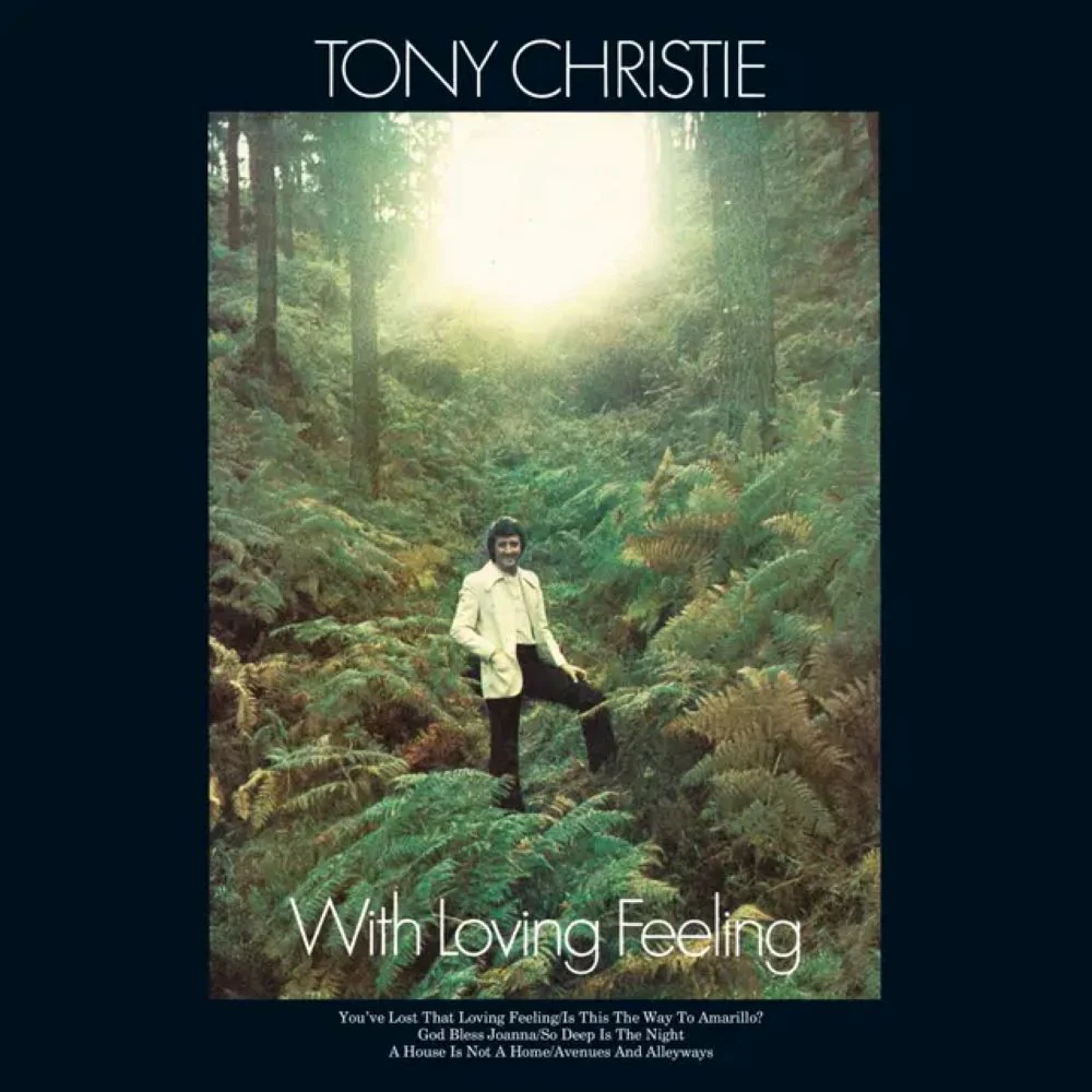Tony Christie With Loving Feeling Vinyl LP Indies Green Colour 2025
