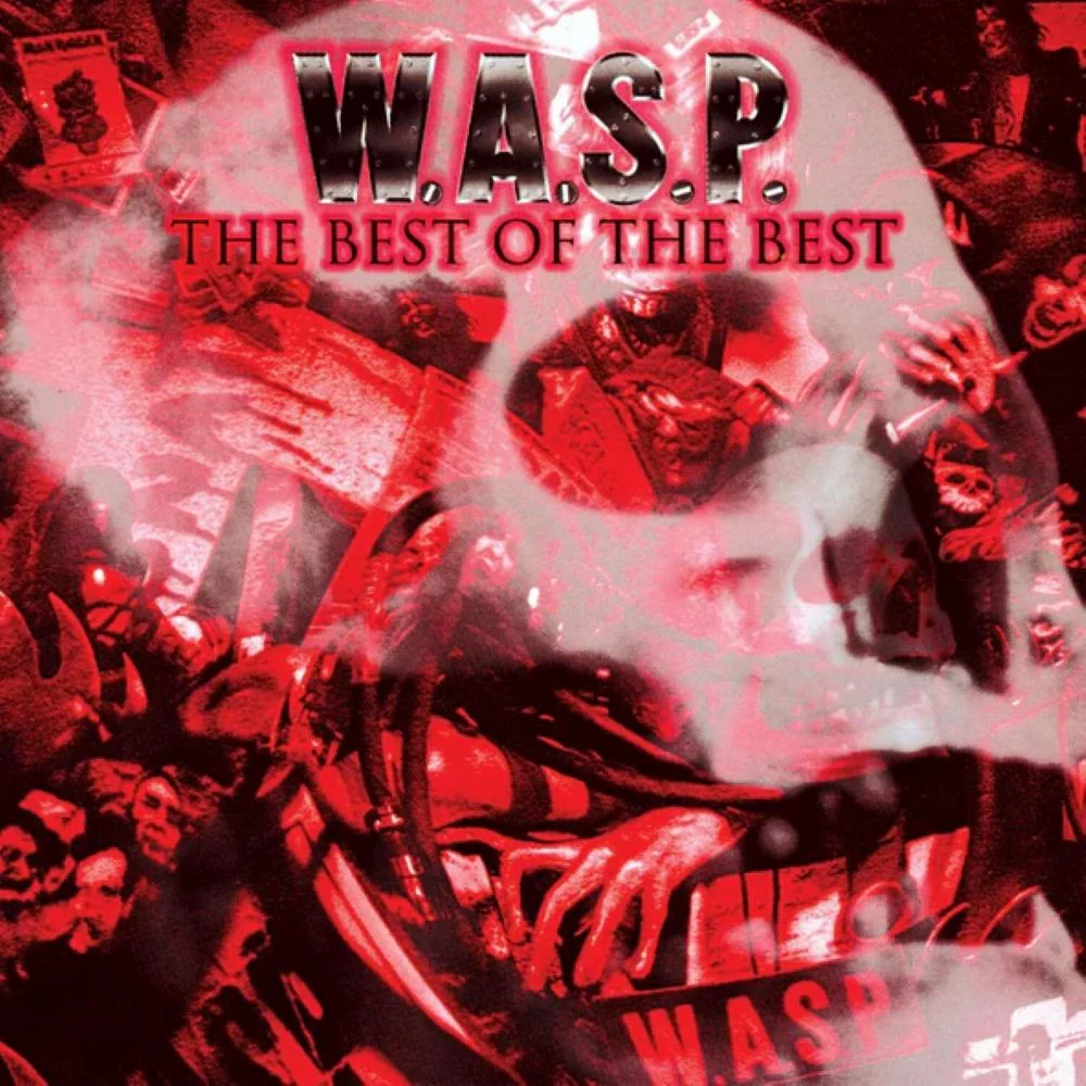 W.A.S.P. The Best Of The Best Vinyl LP NAD 2025