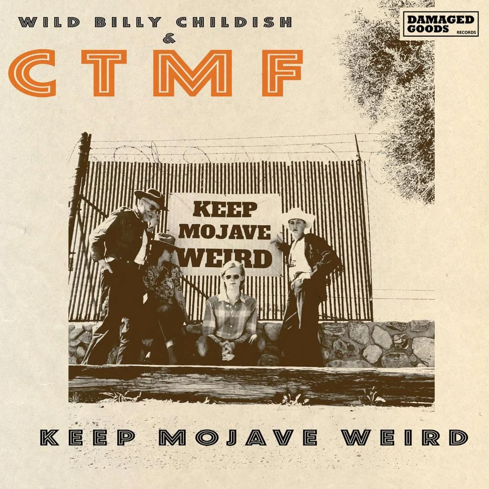 Wild Billy Childish & CTMF Keep Mojave Weird 7" Vinyl EP 2026