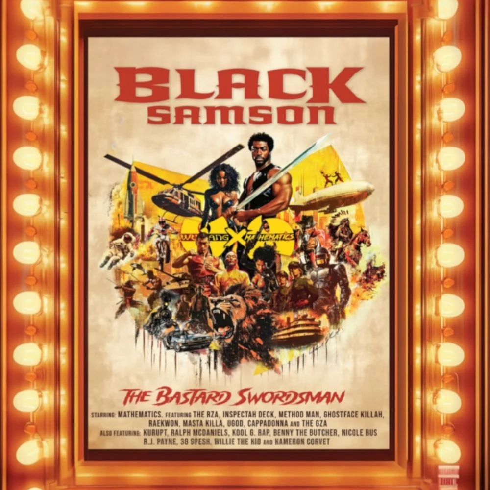 Wu-Tang and Mathematics Black Samson, The Bastard Swordsman: Wu-Tang, The Saga Continues Collection Vinyl LP 2025